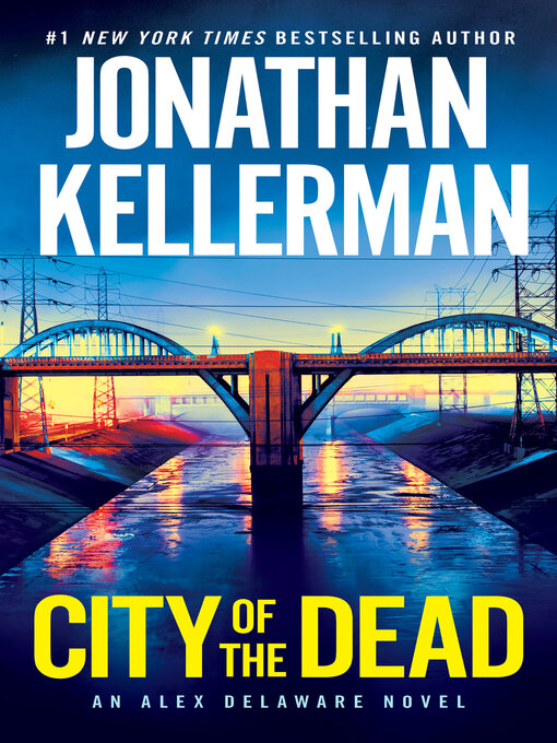Title details for City of the Dead by Jonathan Kellerman - Available